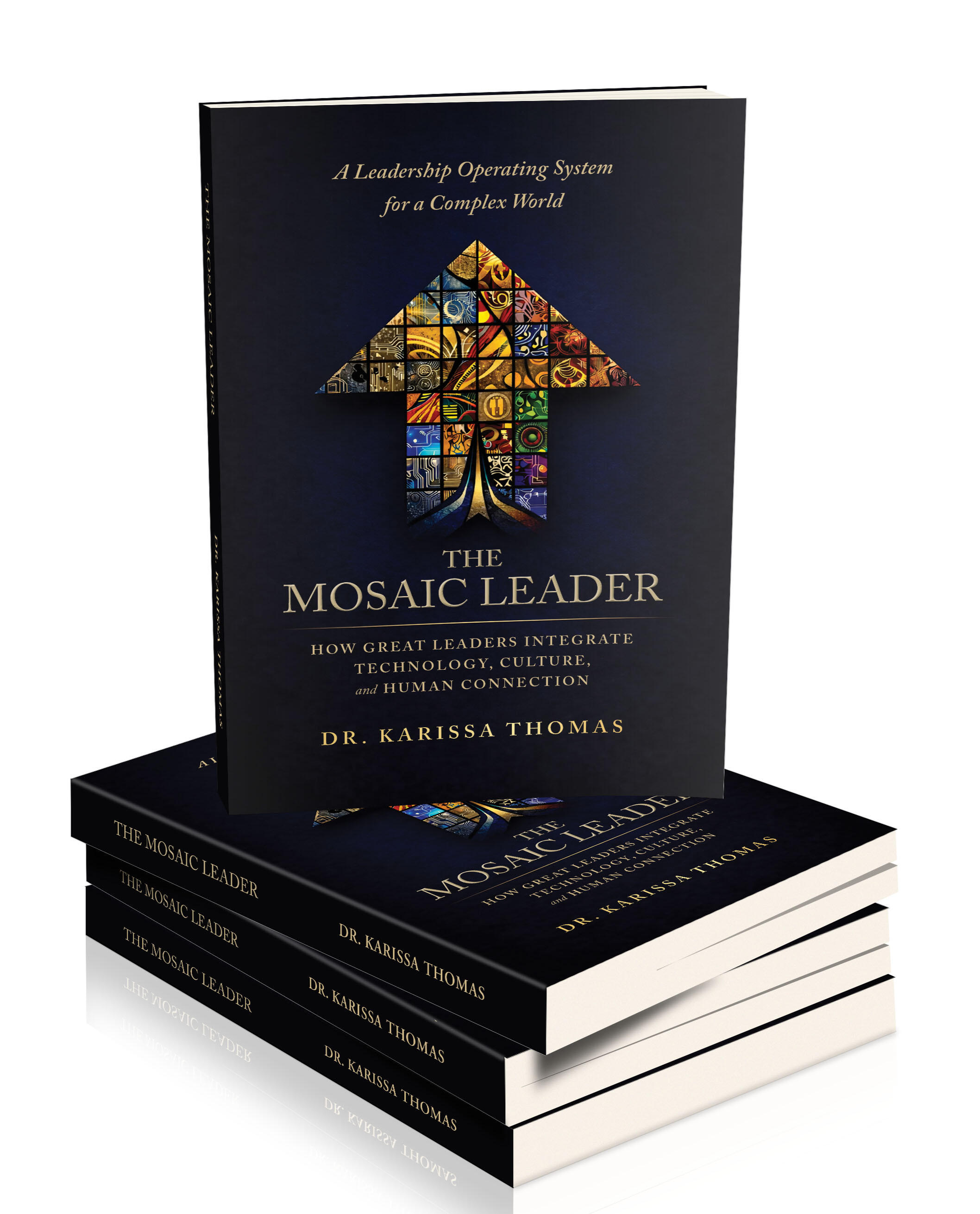 The Mosaic Leader by Dr. Karissa Thomas